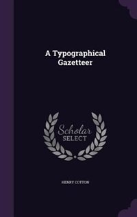 A Typographical Gazetteer