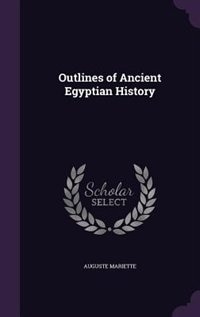 Couverture_Outlines of Ancient Egyptian History