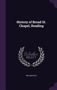 Front cover_History of Broad St. Chapel, Reading