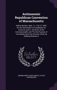 Front cover_Antimasonic Republican Convention of Massachusetts