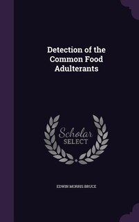 Detection of the Common Food Adulterants