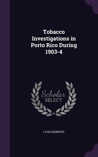 Front cover_Tobacco Investigations in Porto Rico During 1903-4