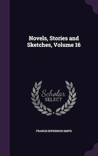 Front cover_Novels, Stories and Sketches, Volume 16