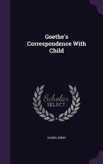 Couverture_Goethe's Correspondence With Child