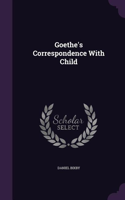 Couverture_Goethe's Correspondence With Child