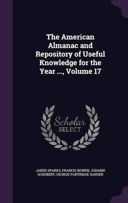 Couverture_The American Almanac and Repository of Useful Knowledge for the Year ..., Volume 17