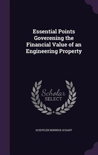 Couverture_Essential Points Goverening the Financial Value of an Engineering Property