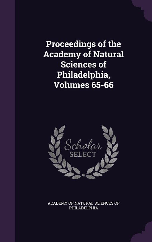 Front cover_Proceedings of the Academy of Natural Sciences of Philadelphia, Volumes 65-66