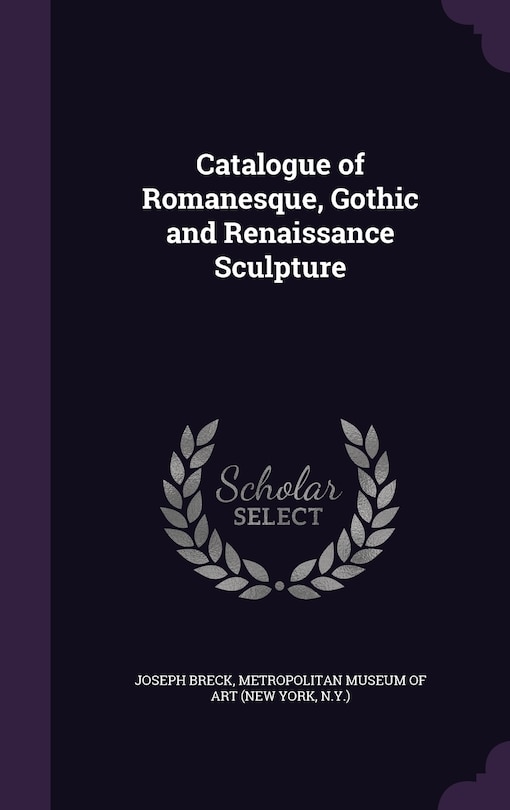 Couverture_Catalogue of Romanesque, Gothic and Renaissance Sculpture