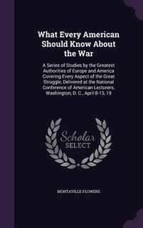 Couverture_What Every American Should Know About the War