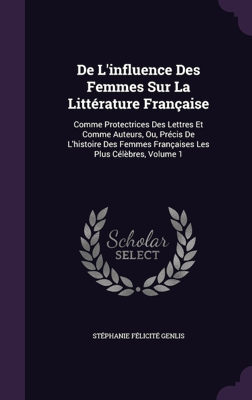 Couverture_De L'influence Des Femmes Sur La Littérature Française