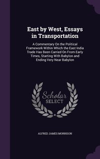 Couverture_East by West, Essays in Transportation
