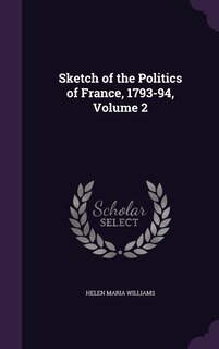 Front cover_Sketch of the Politics of France, 1793-94, Volume 2