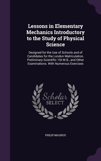 Front cover_Lessons in Elementary Mechanics Introductory to the Study of Physical Science