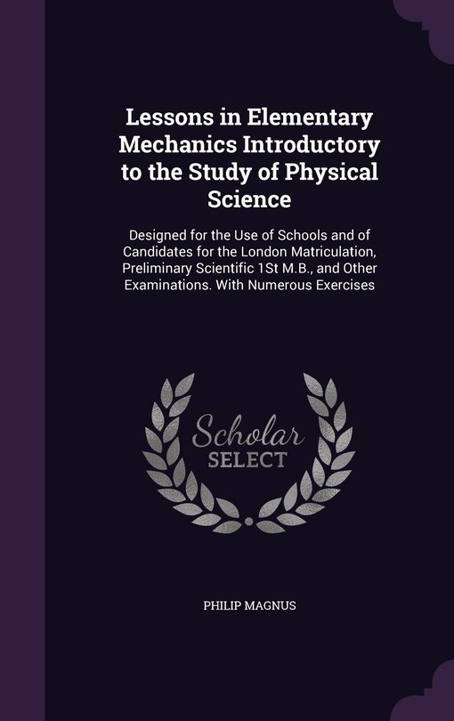 Front cover_Lessons in Elementary Mechanics Introductory to the Study of Physical Science