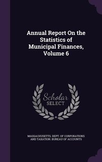 Couverture_Annual Report On the Statistics of Municipal Finances, Volume 6