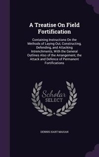 Front cover_A Treatise On Field Fortification