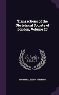 Front cover_Transactions of the Obstetrical Society of London, Volume 25