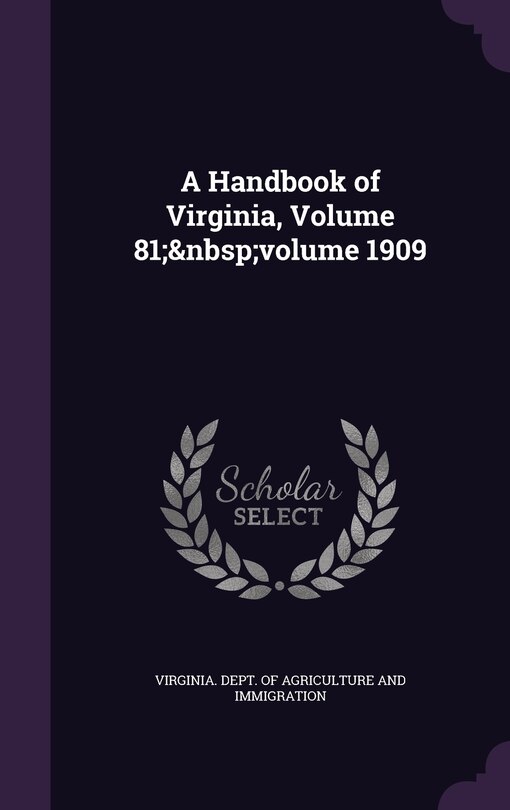 Front cover_A Handbook of Virginia, Volume 81; volume 1909