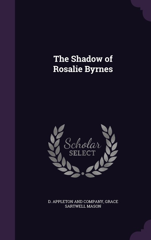 Front cover_The Shadow of Rosalie Byrnes