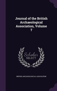 Couverture_Journal of the British Archaeological Association, Volume 7