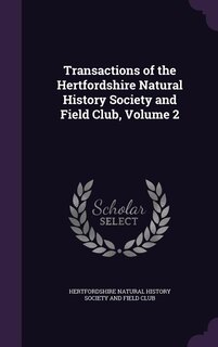 Front cover_Transactions of the Hertfordshire Natural History Society and Field Club, Volume 2
