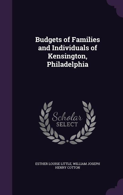 Front cover_Budgets of Families and Individuals of Kensington, Philadelphia