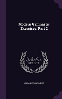 Front cover_Modern Gymnastic Exercises, Part 2