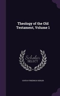 Front cover_Theology of the Old Testament, Volume 1