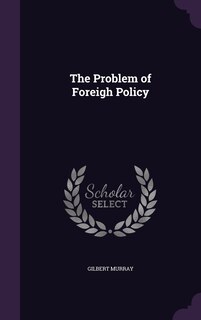 Front cover_The Problem of Foreigh Policy