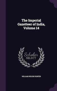Front cover_The Imperial Gazetteer of India, Volume 14