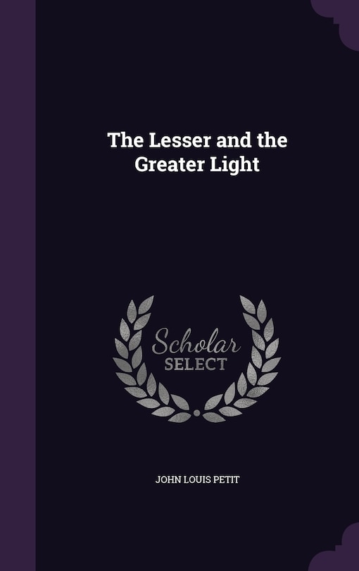 Front cover_The Lesser and the Greater Light