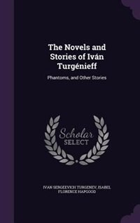 Front cover_The Novels and Stories of Iván Turgénieff