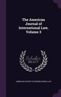 Couverture_The American Journal of International Law, Volume 3