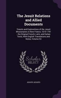 Couverture_The Jesuit Relations and Allied Documents