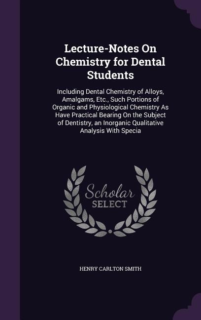 Couverture_Lecture-Notes On Chemistry for Dental Students