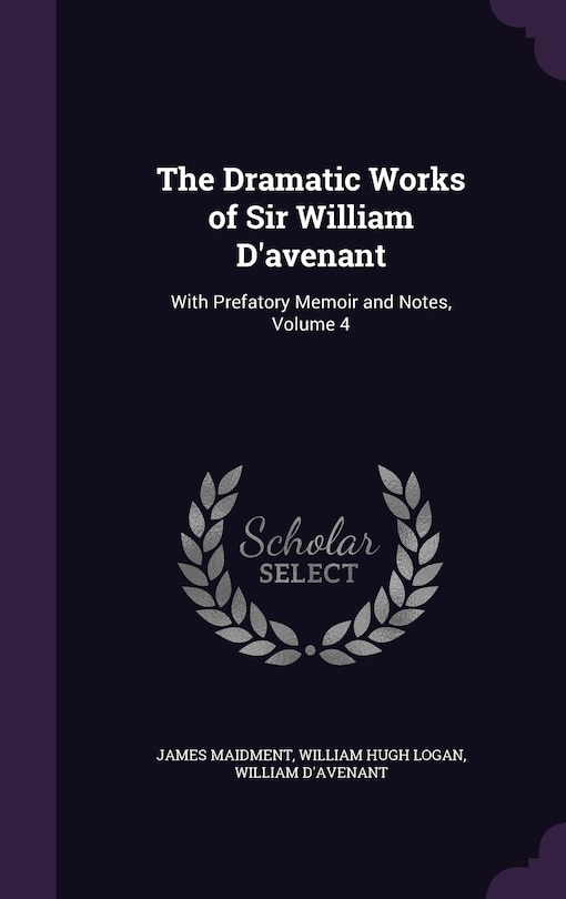 Front cover_The Dramatic Works of Sir William D'avenant
