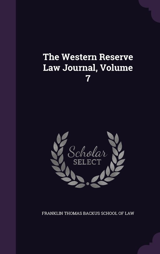 Front cover_The Western Reserve Law Journal, Volume 7