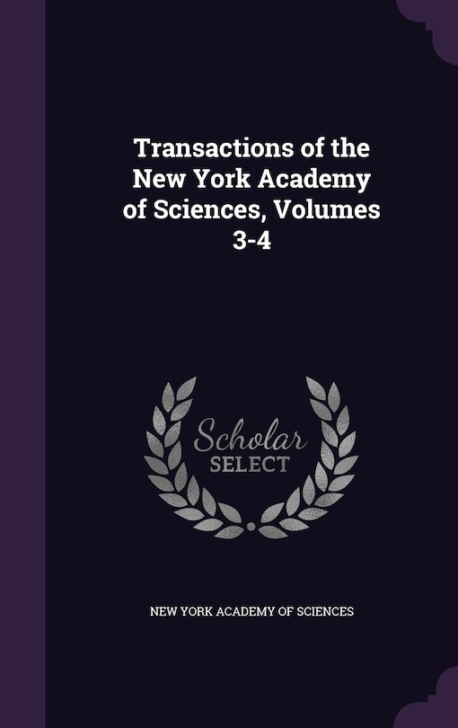 Front cover_Transactions of the New York Academy of Sciences, Volumes 3-4