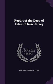 Front cover_Report of the Dept. of Labor of New Jersey