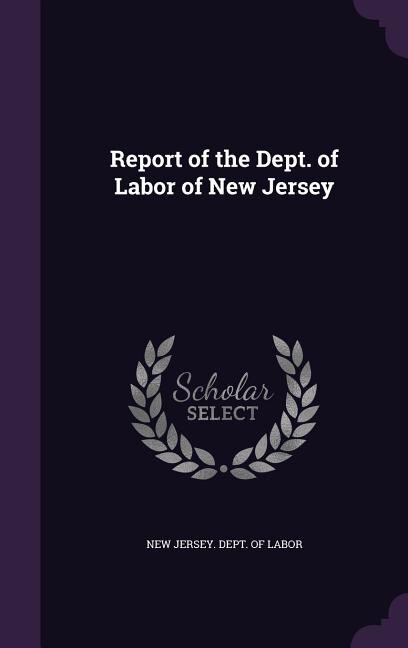 Front cover_Report of the Dept. of Labor of New Jersey