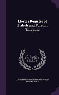 Lloyd's Register of British and Foreign Shipping