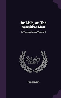 Couverture_De Lisle, or, The Sensitive Man