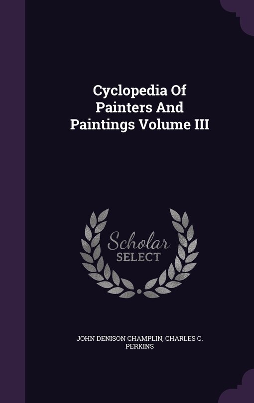 Couverture_Cyclopedia Of Painters And Paintings Volume III