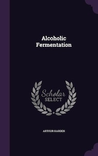 Alcoholic Fermentation