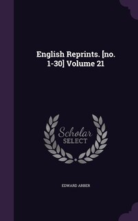 Couverture_English Reprints. [no. 1-30] Volume 21