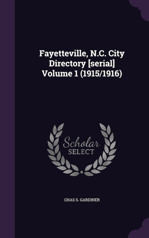 Couverture_Fayetteville, N.C. City Directory [serial] Volume 1 (1915/1916)