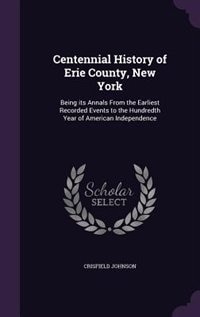 Couverture_Centennial History of Erie County, New York
