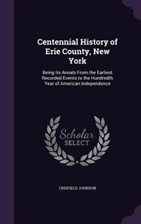 Couverture_Centennial History of Erie County, New York