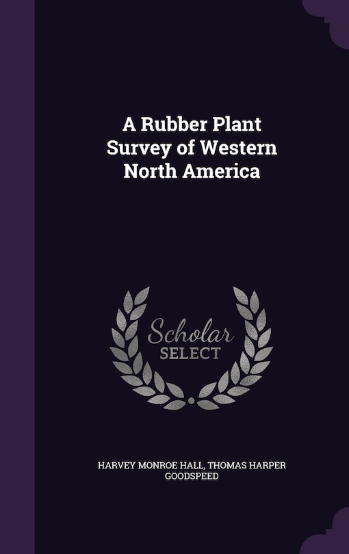 Couverture_A Rubber Plant Survey of Western North America